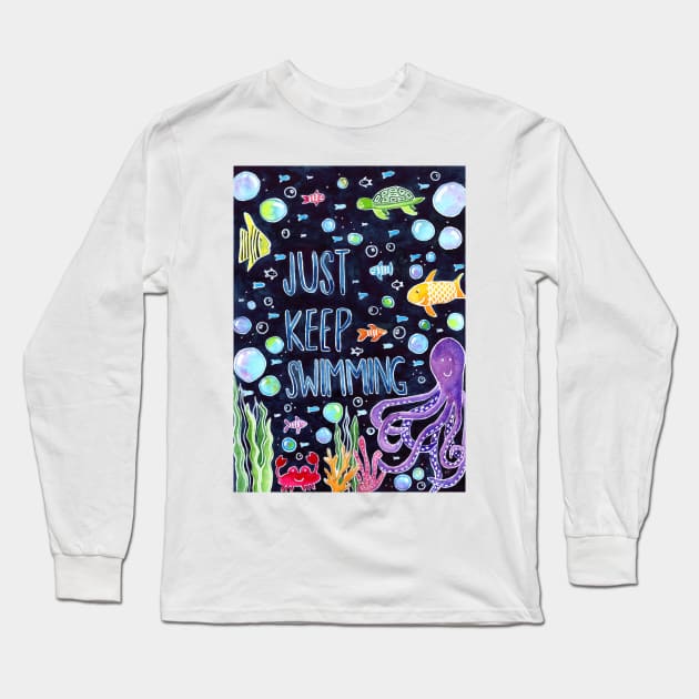 Just Keep Swimming Long Sleeve T-Shirt by monitdesign